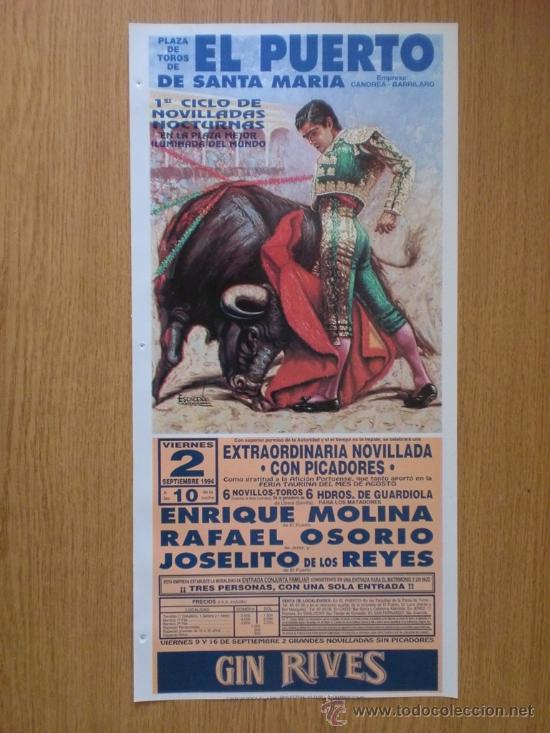 Tauromaquia: CARTEL DE TOROS. EL PUERTO DE SANTA MARIA 1994.ENRIQUE MOLINA, RAFAEL OSORIO Y JOSELITO DE LOS REYES