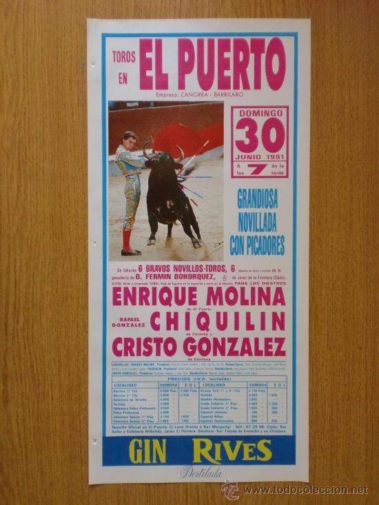 Tauromachia: CARTEL DE TOROS. PUERTO DE SANTA MARIA 1991. ENRIQUE MOLINA, RAFAEL GLEZ. CHIQUILIN Y CRISTO GLEZ.