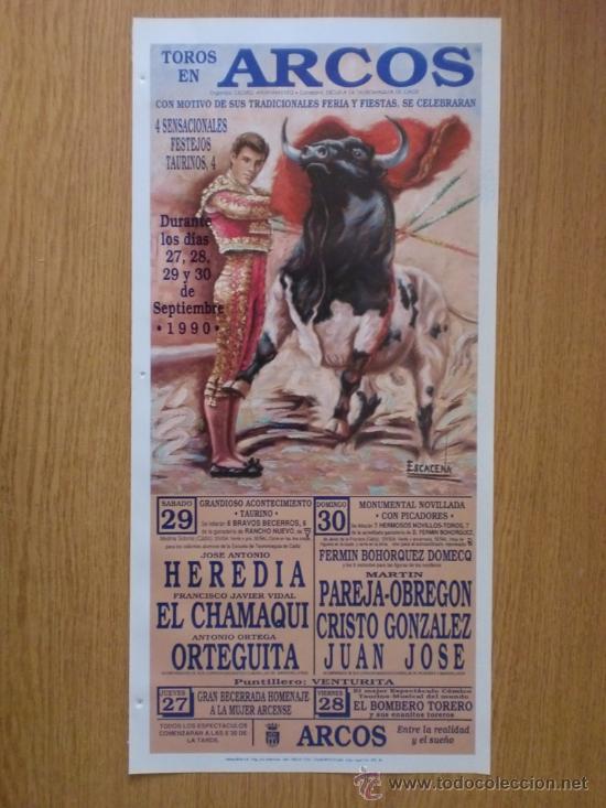 Tauromachia: CARTEL DE TOROS. ARCOS 1990.  TOMAS GOMEZ PEREZ, MIGUEL PE&Ntilde;A ARMARIO, RAFAEL MACIAS PADILLA,