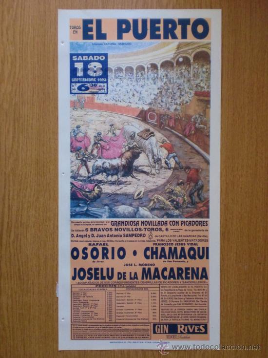 Tauromachia: CARTEL DE TOROS. EL PUERTO 1993. RAFAEL OSORIO, CHAMAQUI Y JOSELU DE LA MACARENA.