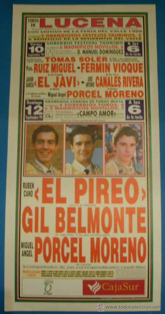 Tauromaquia: CARTEL DE TOROS. PLAZA DE LUCENA. EL PIREO, GIL BELMONTE Y MIGUEL ANGEL PORCEL MORENO.
