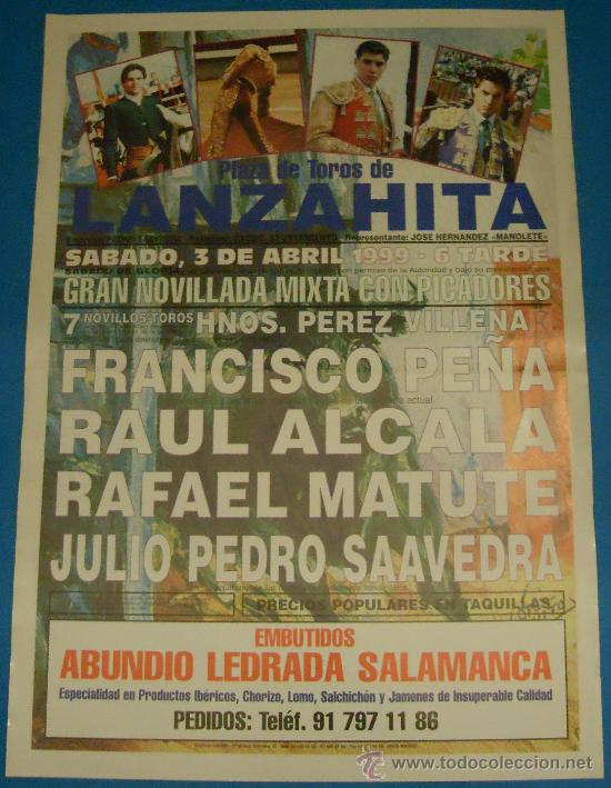Tauromaquia: CARTEL DE TOROS. PLAZA DE LANZAHITA.FCO. PE&Ntilde;A, RAUL ALCALA, RAFAEL MATUTE Y JULIO PEDRO SAAVEDRA.