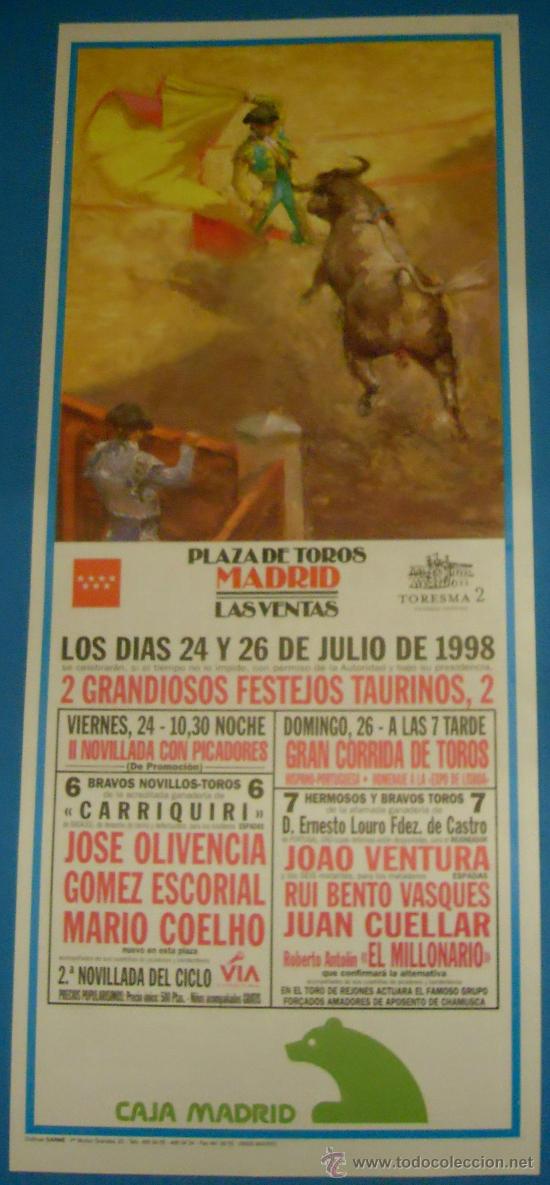 Tauromaquia: CARTEL DE TOROS. PLAZA DE MADRID. 2 GRANDES FESTEJOS, JULIO 1998.
