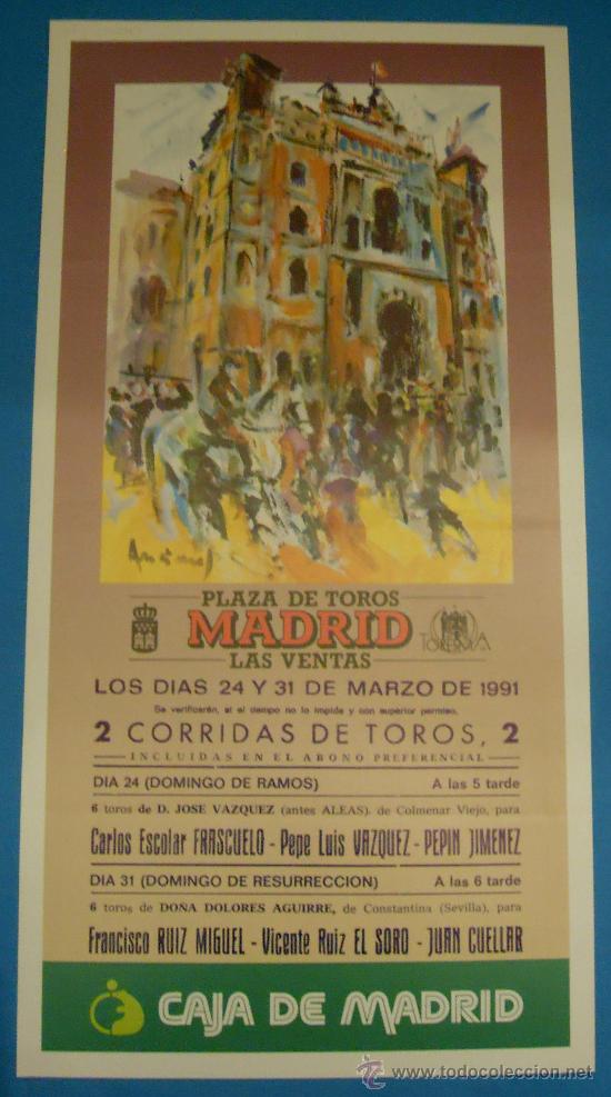 Tauromaquia: CARTEL DE TOROS. PLAZA DE LAS VENTAS, MADRID. 2 CORRIDAS DE TOROS. FRASCUELO, PEPE LUIS VAZQUEZ...