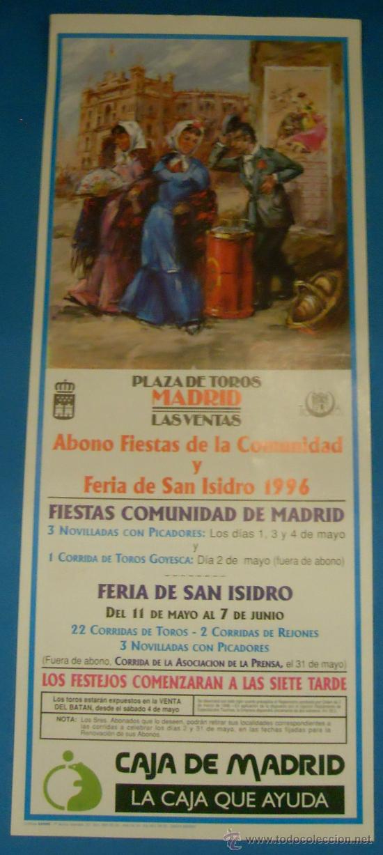 Tauromaquia: CARTEL DE TOROS. PLAZA DE LAS VENTAS. ABONO DE LA FERIA DE SAN ISIDRO 1996.