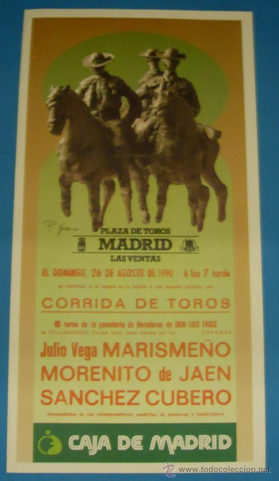 Bullfighting: CARTEL DE TOROS. PLAZA DE LAS VENTAS. JULIO VEGA MARISME&Ntilde;O, MORENITO DE JAEN Y SANCHEZ CUBERO. 1990.