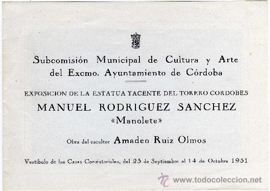 Tauromaquia: MAGNIFICO DIPTICO - EXPOSICION DE LA ESTATUA YACENTE DEL TORERO MANUEL RODRIGUEZ SANCHEZ (MANOLETE)