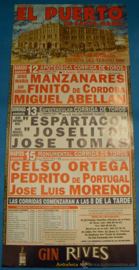 Bullfighting: CARTEL DE TOROS. PLAZA DEL PUERTO. GRAN TEMPORADA TAURINA DEL VERANO DE 2000.