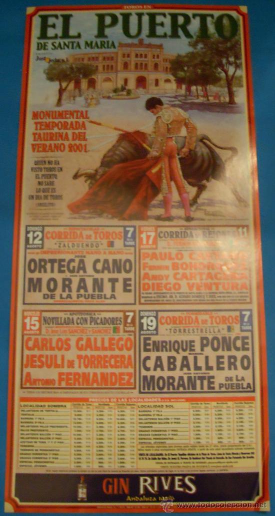 Tauromachie: CARTEL DE TOROS. PLAZA DEL PUERTO. MONUMENTAL TEMPORADA TAURINA VERANO 2001.