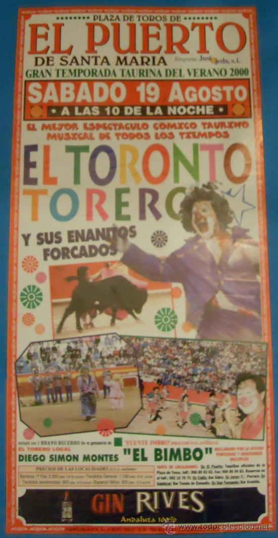 Tauromachie: CARTEL DE TOROS. PLAZA DEL PUERTO. FERIA TAURINA DEL VINO FINO. A&Ntilde;O 2000.