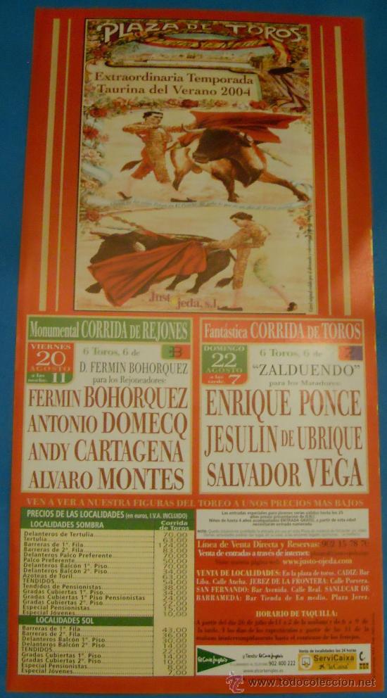 Tauromachie: CARTEL DE TOROS. PLAZA DEL PUERTO. EXTRAORDINARIA TEMPORAD TAURINA DE 2004.
