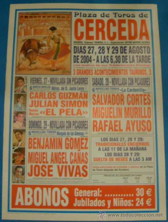 Tauromachie: CARTEL DE TOROS. PLAZA DE CERCEDA. 3 GRANDES ACONTECIMIENTOS TAURINOS. A&Ntilde;O 2004.