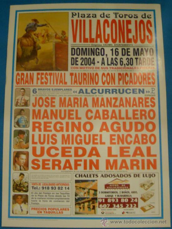 Tauromachie: CARTEL DE TOROS. PLAZA DE VILLACONEJOS. GRAN FESTIVAL TAURINO CON PICADORES. A&Ntilde;O 2004.