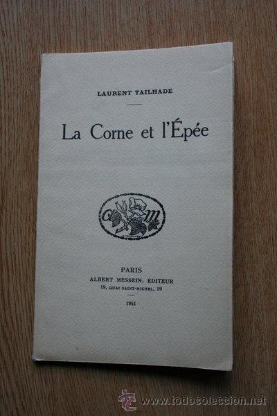 La Corne Et Lepée Tailhade Laurent - 