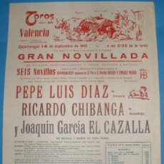 Tauromaquia: CARTEL DE TOROS. PLAZA DE VALENCIA. PEPE LUIS DIAZ, RICARDO CHIBANGA Y EL CAZALLA. AÑO 1969.. Lote 340915418