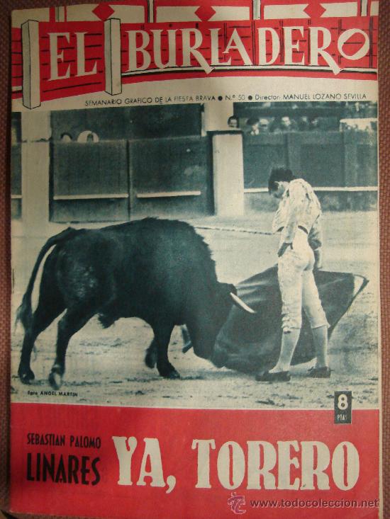 Stierkampf: REVISTA. SEMANARIO GRAFICO DE LA FIESTA BRAVA. N&ordm; 50. EL BURLADERO. 1965. SEBASTIAN PALOMO LINARES.