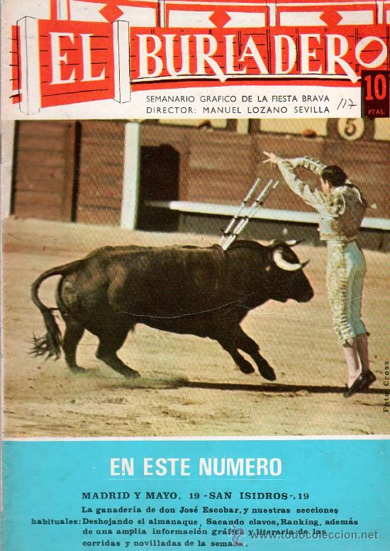 Stierkampf: REVISTA. SEMANARIO GRAFICO DE LA FIESTA BRAVA. N&ordm; 117. EL BURLADERO. 1966. DIEGO PUERTAS.