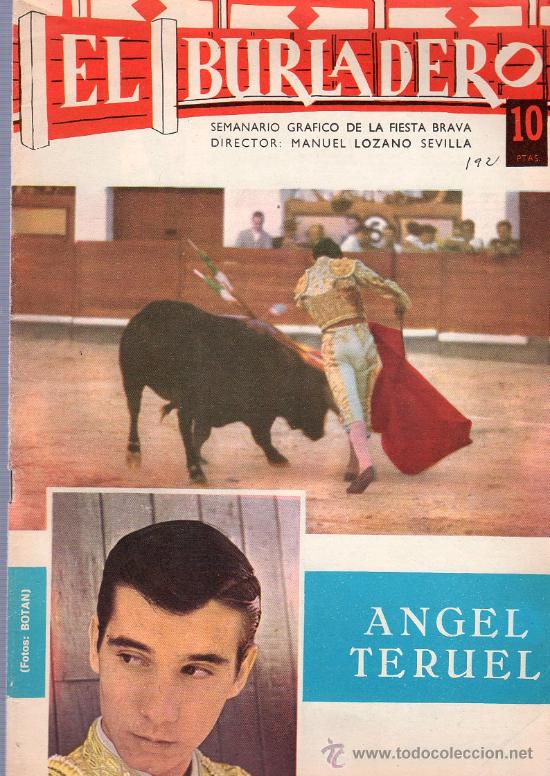 Stierkampf: REVISTA. SEMANARIO GRAFICO DE LA FIESTA BRAVA. N&ordm; 192. EL BURLADERO. 1967. GABRIEL DE LA CASA.