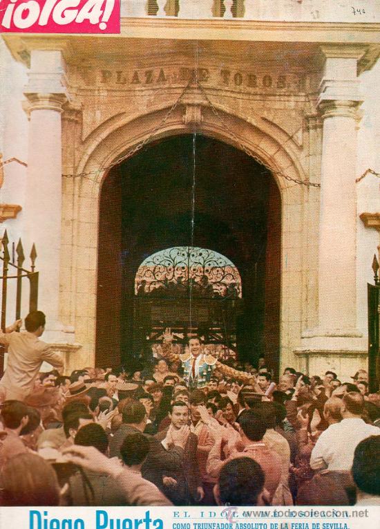 Stierkampf: REVISTA OIGA. SEVILLA 1968. N&ordm; 740. DIEGO PUERTA. TININ.