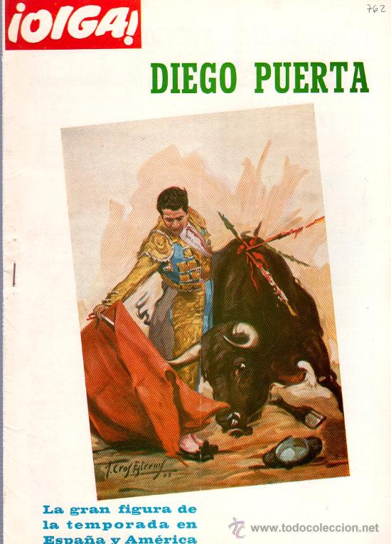 Stierkampf: REVISTA OIGA. SEVILLA 1968. N&ordm; 762. DIEGO PUERTA.