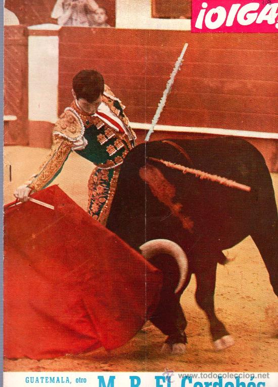 Tauromaquia: REVISTA OIGA. SEVILLA 1968. N&ordm; 769. M. B. EL CORDOBES. GUATEMALA.