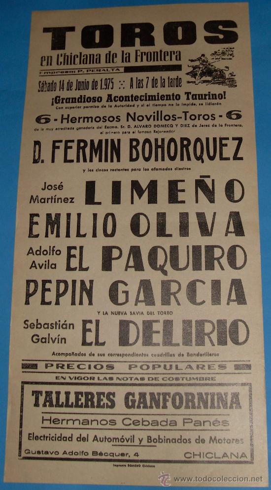 Stierkampf: CARTEL DE TOROS. PLAZA DE CHICLANA. LIME&Ntilde;O, E. OLIVA, EL PAQUIRO, PEPIN GARCIA Y EL DELIRIO. 1975.
