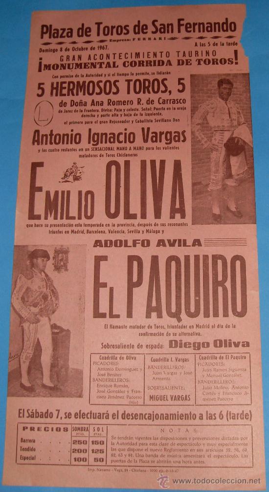 Stierkampf: CARTEL DE TOROS. PLAZA DE SAN FERNANDO. MANO A MANO DE EMILIO OLIVA Y EL PAQUIRO. A&Ntilde;O 1967.