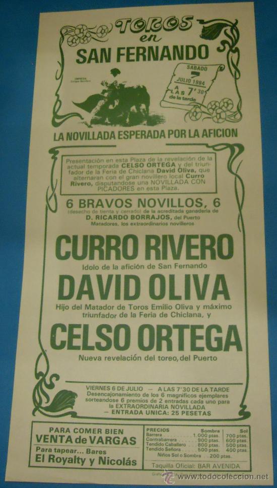 Stierkampf: CARTEL DE TOROS. PLAZA DE SAN FERNANDO. CURRO RIVERO, DAVID OLIVA Y CELSO ORTEGA. A&Ntilde;O 1984.
