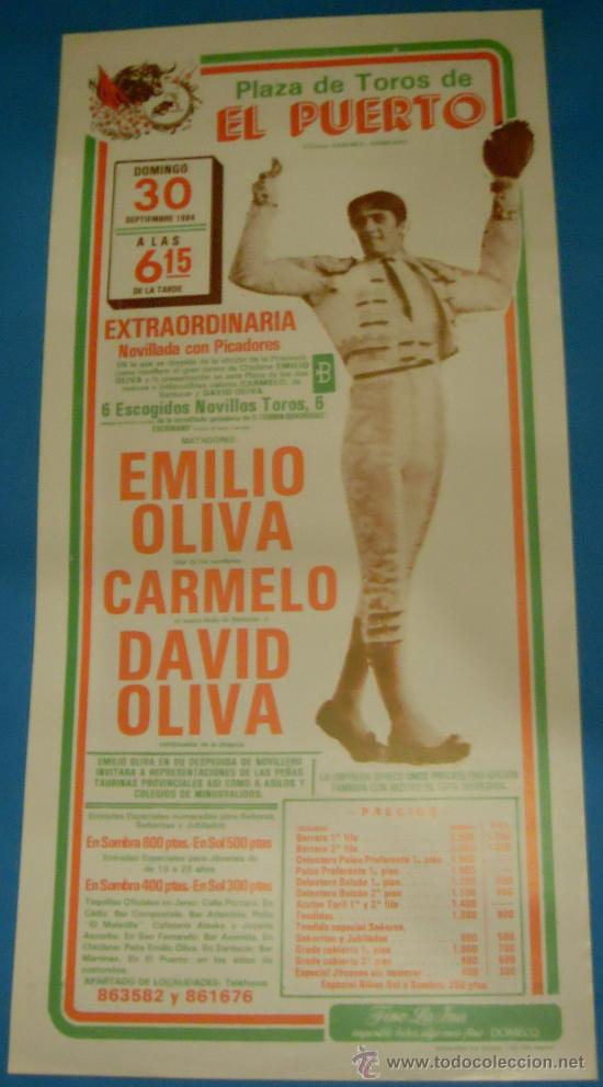 Stierkampf: CARTEL DE TOROS. PLAZA DE PUERTO. EMILIO OLIVA, CARMELO Y DAVID OLIVA. A&Ntilde;O 1984.
