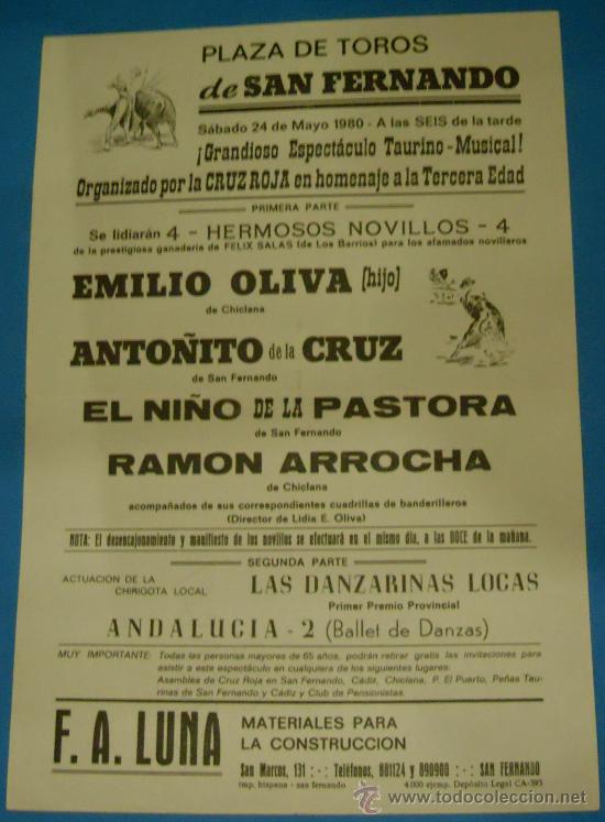Stierkampf: CARTEL DE TOROS. PLAZA DE SAN FERNANDO. ANTO&Ntilde;ITO CRUZ, EL NI&Ntilde;O DE LA PASTORA Y RAMON ARROCHA. 1980.