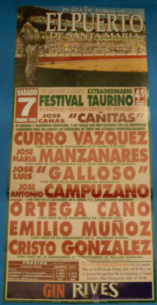 Stierkampf: CARTEL DE TOROS. PLAZA DEl PUERTO. CURRO VAZQUEZ, MANZANARES, GALLOSO, E. MU&Ntilde;OZ...A&Ntilde;O 1998.