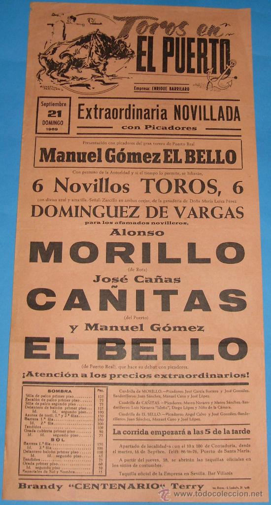 Stierkampf: CARTEL DE TOROS. PLAZA DEL PUERTO. ALONSO MORILLO, JOSE CA&Ntilde;AS CA&Ntilde;ITAS Y EL BELLO. A&Ntilde;O 1969.