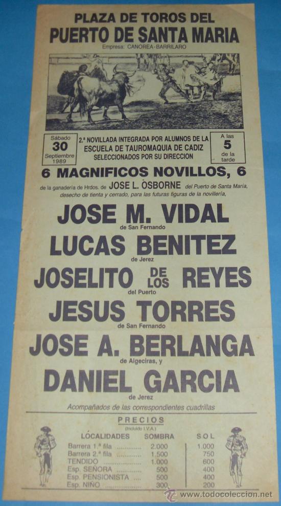 Stierkampf: CARTEL DE TOROS. PLAZA DEL PUERTO. JOSE M. VIDAL, LUCAS BENITEZ, JESUS REYES, DANIEL GARCIA. 1989.