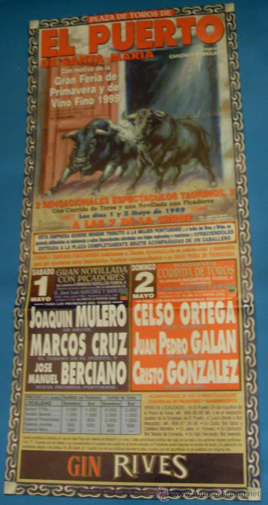 Stierkampf: CARTEL DE TOROS. PLAZA DEL PUERTO. 2 SENSACIONALES ESPECTACULOS TAURINOS. A&Ntilde;O 1999.