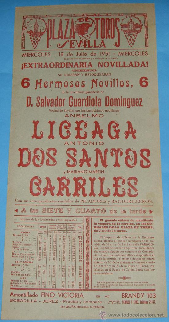 Stierkampf: CARTEL DE TOROS. PLAZA DE SEVILLA. ANSELMO LICEAGA, ANTONIO DOS SANTOS Y MARIANO MARTIN CARRILES.