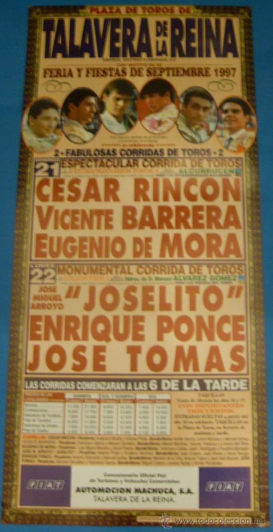 Bullfighting: CARTEL DE TOROS. PLAZA DE TALAVERA DE LA REINA.CESAR RINCON, VICENTE BARRERA...A&Ntilde;O 1997.