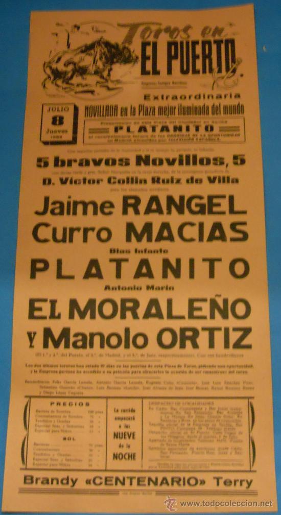 Bullfighting: CARTEL DE TOROS. PLAZA DEL PUERTO. JAIME RANGEL, CURRO MACIAS, PLATANITO...A&Ntilde;O 1965.