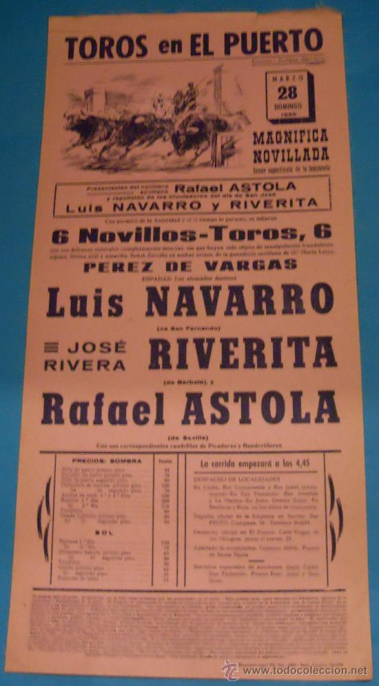 Bullfighting: CARTEL DE TOROS. PLAZA DEL PUERTO. LUIS NAVARRO, RIVERITA Y RAFAEL ASTOLA. A&Ntilde;O 1965.