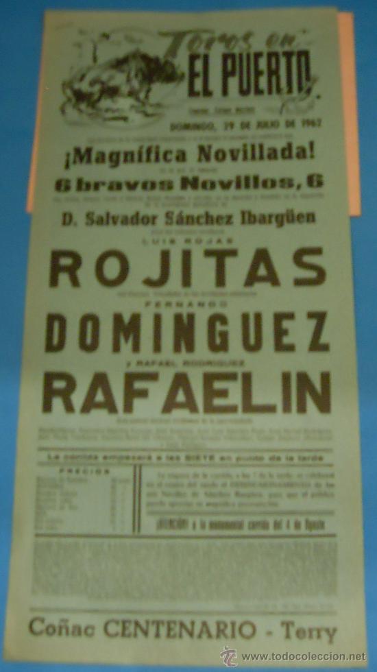 Bullfighting: CARTEL DE TOROS. PLAZA DEL PUERTO. ROJITAS, FERNANDO DOMINGUEZ Y RAFAELIN. A&Ntilde;O 1962.