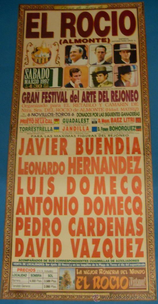 Bullfighting: CARTEL DE TOROS. PLAZA DEL ROCIO. JAVIER BUENDIA, LUIS DOMECQ, PEDRO CARDENAS...A&Ntilde;O 1997.