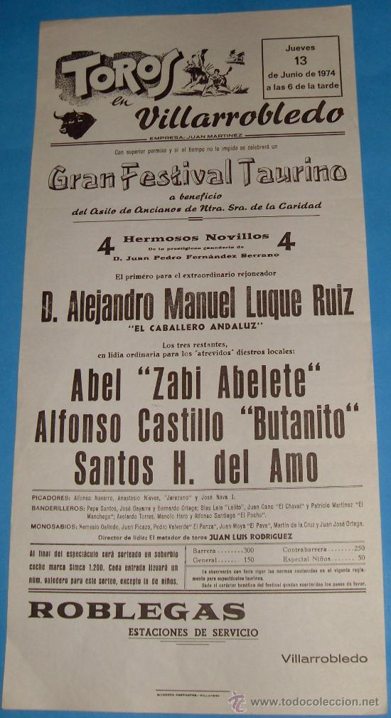 Tauromachie: CARTEL DE TOROS. PLAZA DE VILLAROBLEDO. GRAN FESTIVAL TAURINO. A&Ntilde;O 1974.