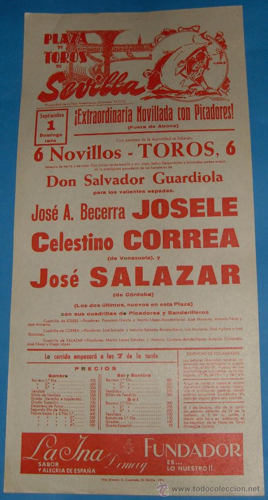 Tauromaquia: CARTEL DE TOROS. PLAZA DE SEVILLA. JOSE A. BECERRA JOSELE, CELESTINO CORREA Y JOSE SALAZAR. A&Ntilde;O 1974