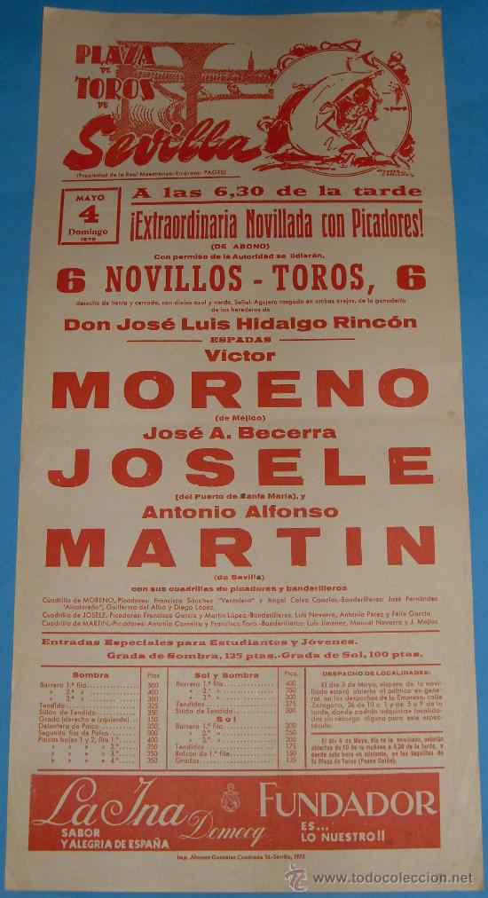 Bullfighting: CARTEL DE TOROS. PLAZA DE SEVILLA. VICTOR MORENO, JOSELE Y ANTONIO ALFONSO MARTIN. A&Ntilde;O 1975.