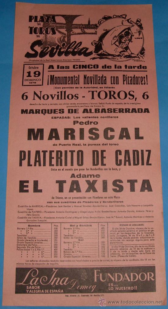 Bullfighting: CARTEL DE TOROS. PLAZA DE SEVILLA. PEDRO MARSICAL, PLATERITO DE CADIZ Y EL TAXISTA. A&Ntilde;O 1975.