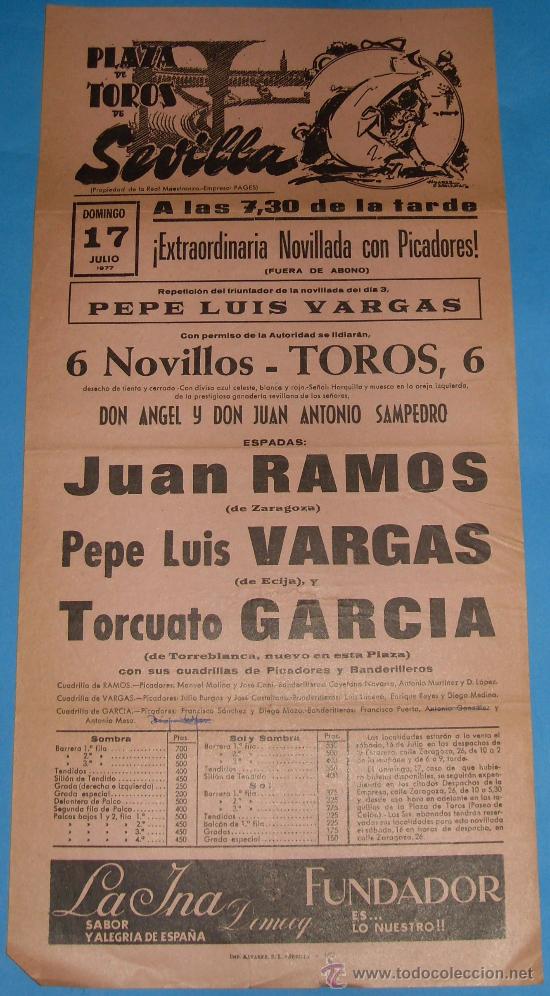 Bullfighting: CARTEL DE TOROS. PLAZA DE SEVILLA. JUAN RAMOS, PEPE LUIS VARGAS Y TORCUATO GARCIA. A&Ntilde;O 1977.