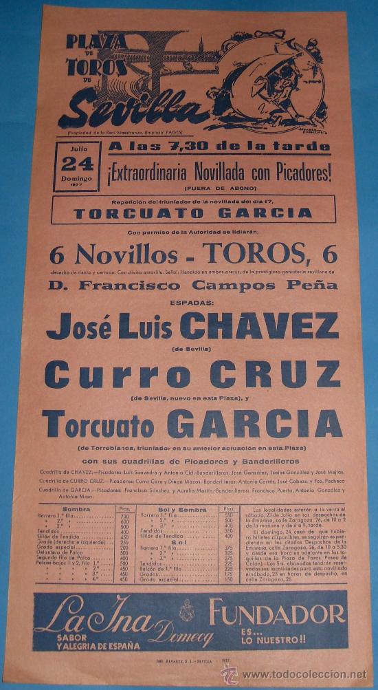 Bullfighting: CARTEL DE TOROS. PLAZA DE SEVILLA. JOSE LUIS CHAVEZ, CURRO CRUZ Y TORCUATO GARCIA. A&Ntilde;O 1977.