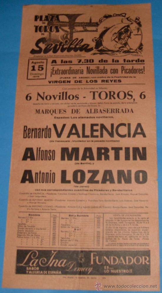 Bullfighting: CARTEL DE TOROS. PLAZA DE SEVILLA. BERNARDO VALENCIA, ALFONSO MARTIN Y ANTONIO LOZANO. A&Ntilde;O 1976.