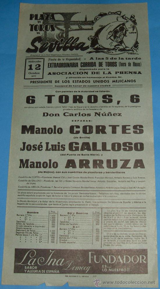 Bullfighting: CARTEL DE TOROS. PLAZA DE SEVILLA. MANOLO CORTES, JOSE LUIS GALLOSO Y MANOLO ARRUZA. A&Ntilde;O 1977.