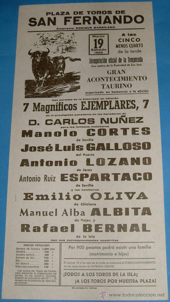 Bullfighting: CARTEL DE TOROS. PLAZA DE SAN FERNANDO. MANOLO CORTES, JOSE LUIS GALLOSO, ESPARTACO...A&Ntilde;O 1983.