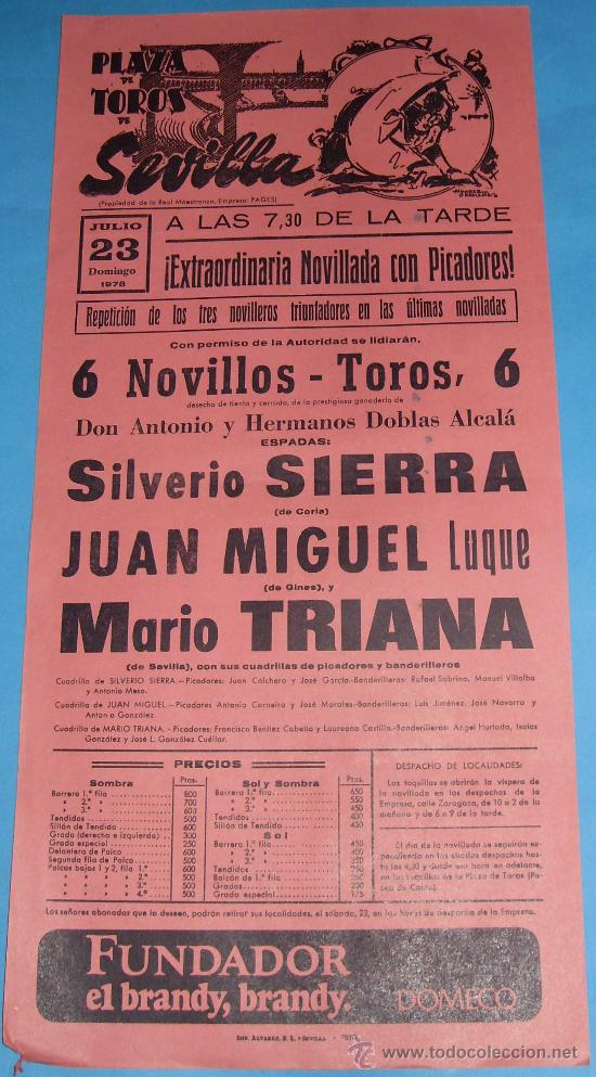 Bullfighting: CARTEL DE TOROS. PLAZA DE SEVILLA. SILVERIO SIERRA, JUNA MIGUEL LUQUE Y MARIO TRIANA. A&Ntilde;O 1978.